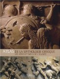 L’atlas De La Mythologie Grecque