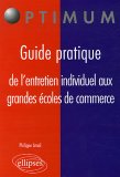 Guide Pratique De L’entretien Individuel Aux Grandes Écoles De Commerce