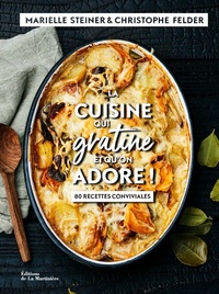 La Cuisine Qui Gratine Et Qu’on Adore !