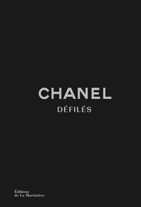 CHANEL DEFILES - L’INTEGRALE DES COLLECTIONS DEPUIS 1983