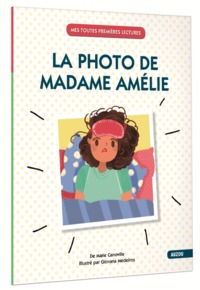 La Photo De Madame Amelie (Coll. Mes Toutes Premieres Lectures)