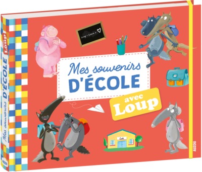 Mes Souvenirs D’ecole Avec Loup (Coll. Mon Livre-Photo)