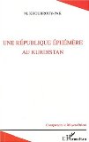Une République Éphémère Au Kurdistan