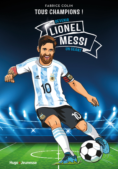 Lionel Messi - Tous champions