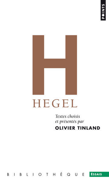 Hegel. Textes Choisis Et Presentes Par O