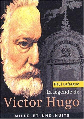 La Légende De Victor Hugo