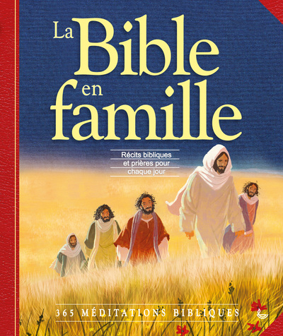 LA BIBLE EN FAMILLE