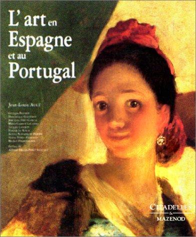 L’art En Espagne Et Au Portugal