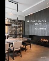 Bespoke Spaces For Wine