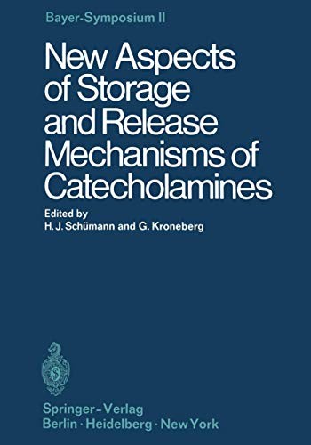 New Aspects Of Storage And Release Mechanisms Of Catecholamines