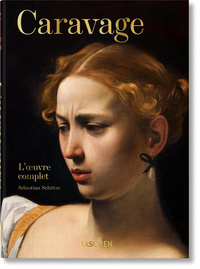 CARAVAGE. L’OEUVRE COMPLET. 40TH ED.