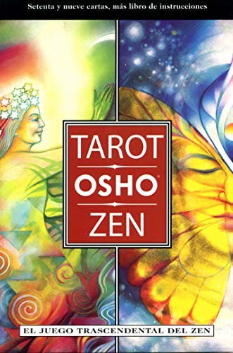 Tarot Osho Zen/ Osho Zen Tarot: El Juego Trascendental Del Zen/ The Transcendental Game Of Zen (Spanish Edition)