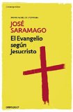 El Evangelio Segun Jesucristo / The Gospel According To Jesus Christ