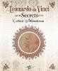 Leonardo Da Vinci And The Secrets Of The Codex Atlanticus