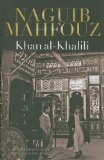 Khan Al-Khalili (Modern Arabic Novels)