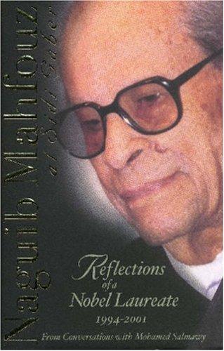 Naguib Mahfouz At Sidi Gaber: Reflections Of A Nobel Laureate, 1994-2001
