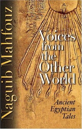 Voices From The Other World: Ancient Egyptian Tales (Modern Arabic Writing)