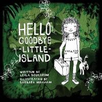 Hello Goodbye Little Island