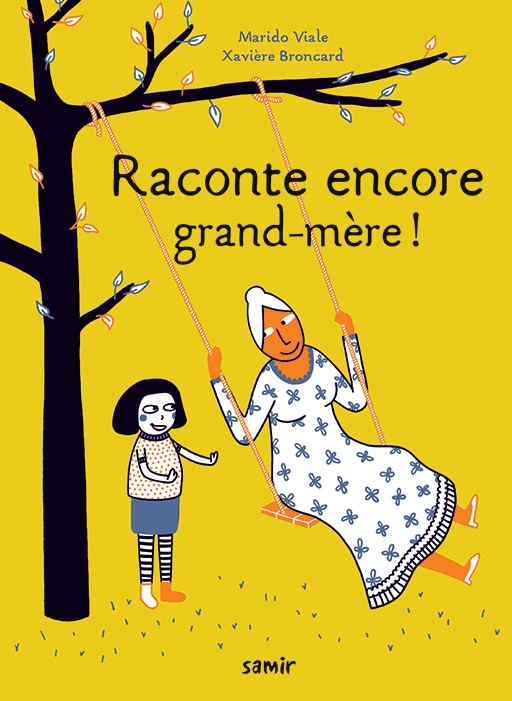 Raconte Encore Grand-Mere !