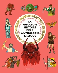 La Fabuleuse Histoire De La Mythologie Grecque